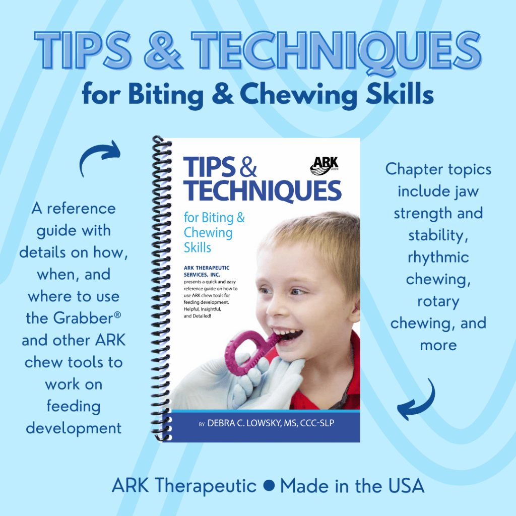 Tips & Techniques for Biting & Chewing Skills Ark Book